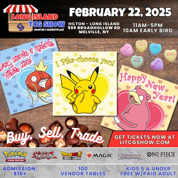 Long Island TCG Show Monthly Marketplace - Feb 2025