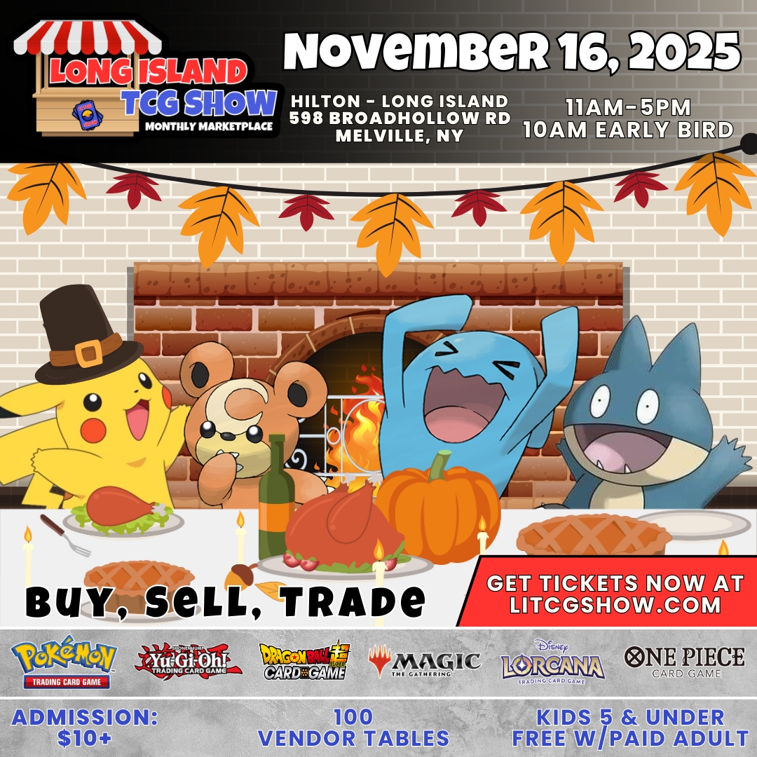 Long Island TCG Show Monthly Marketplace - Nov 2025