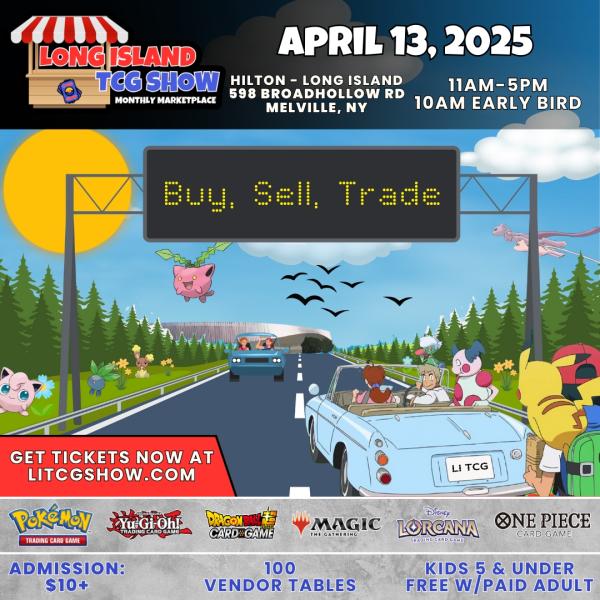 Long Island TCG Show Monthly Marketplace - April 2025