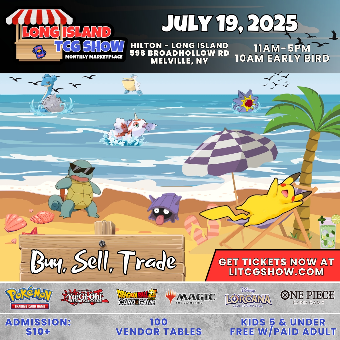 Long Island TCG Show Monthly Marketplace - July 2025