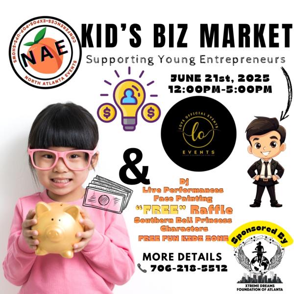 ENTREPRENEUR "Kids Biz Market"at Love Official ATL