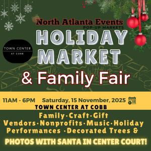 Holiday Market 1 & Festival of Trees at Town Center at Cobb Indoor Event