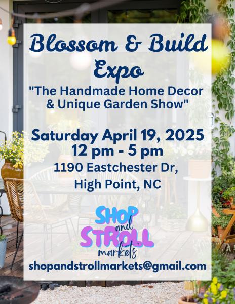 Blossom and Build Home Show Expo