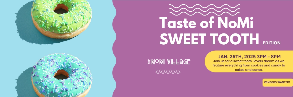 Taste of NoMi Sweet Tooth Edition