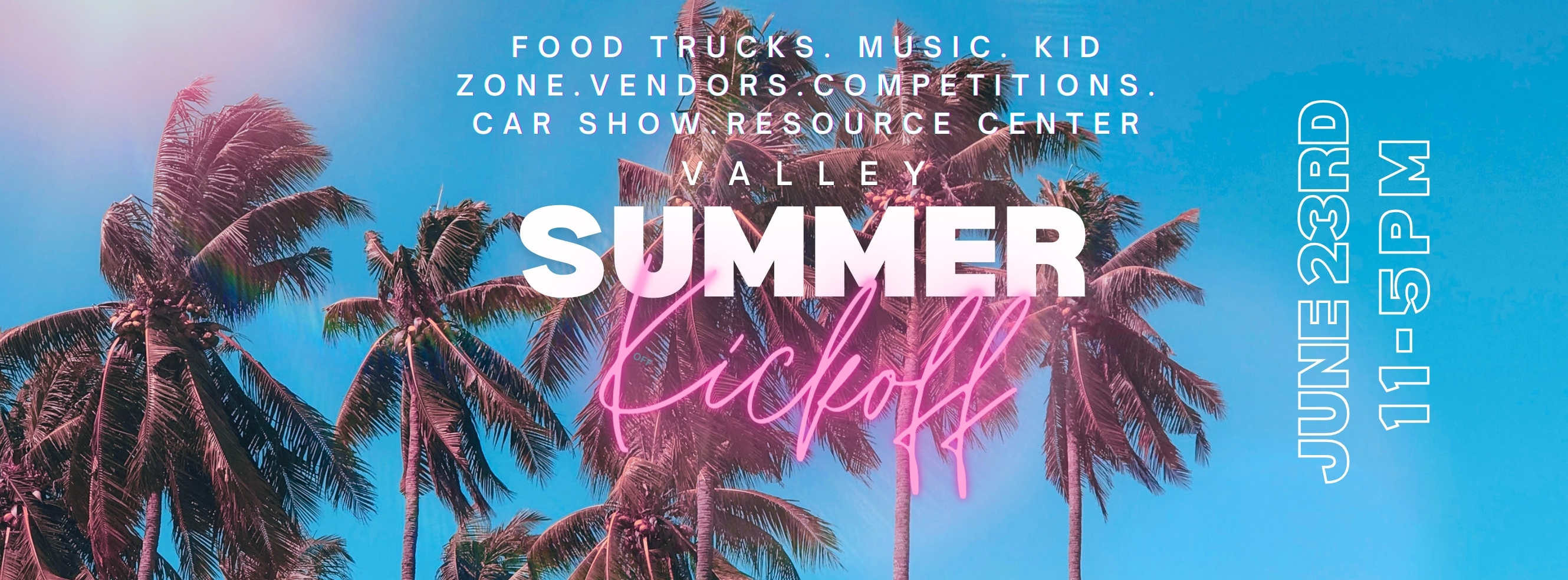 Valley Summer Kickoff Fest