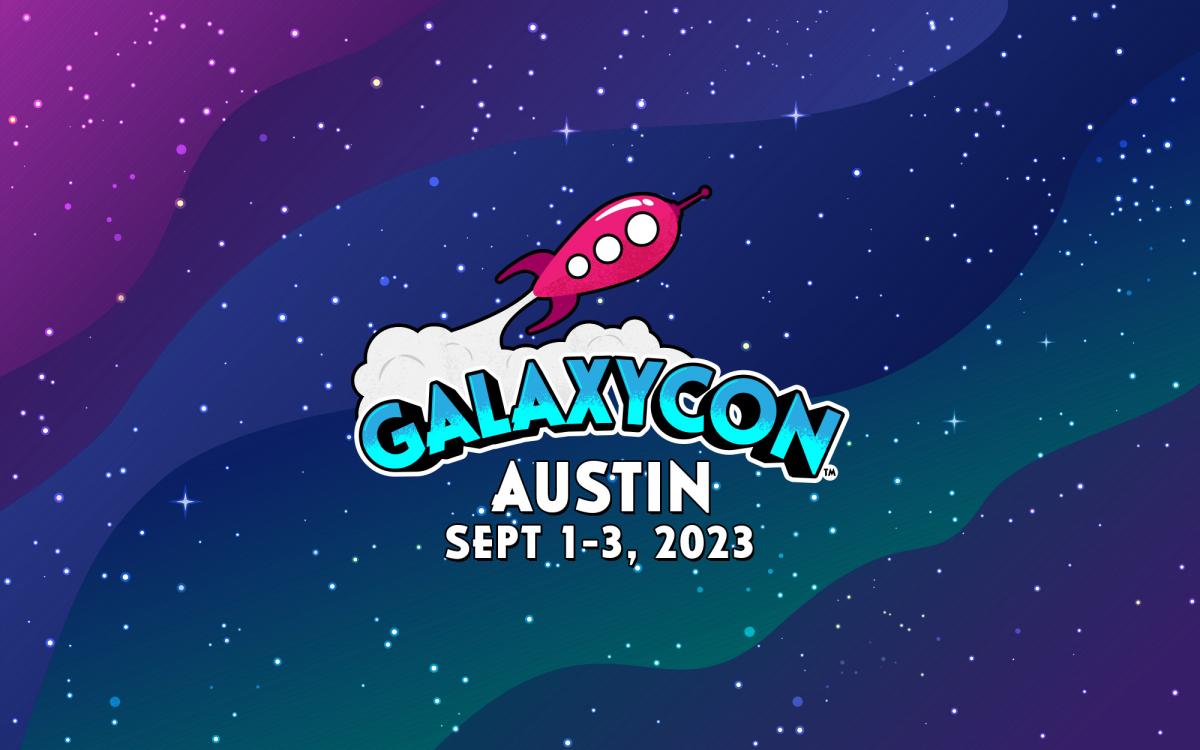 GalaxyCon Austin 2024 Eventeny