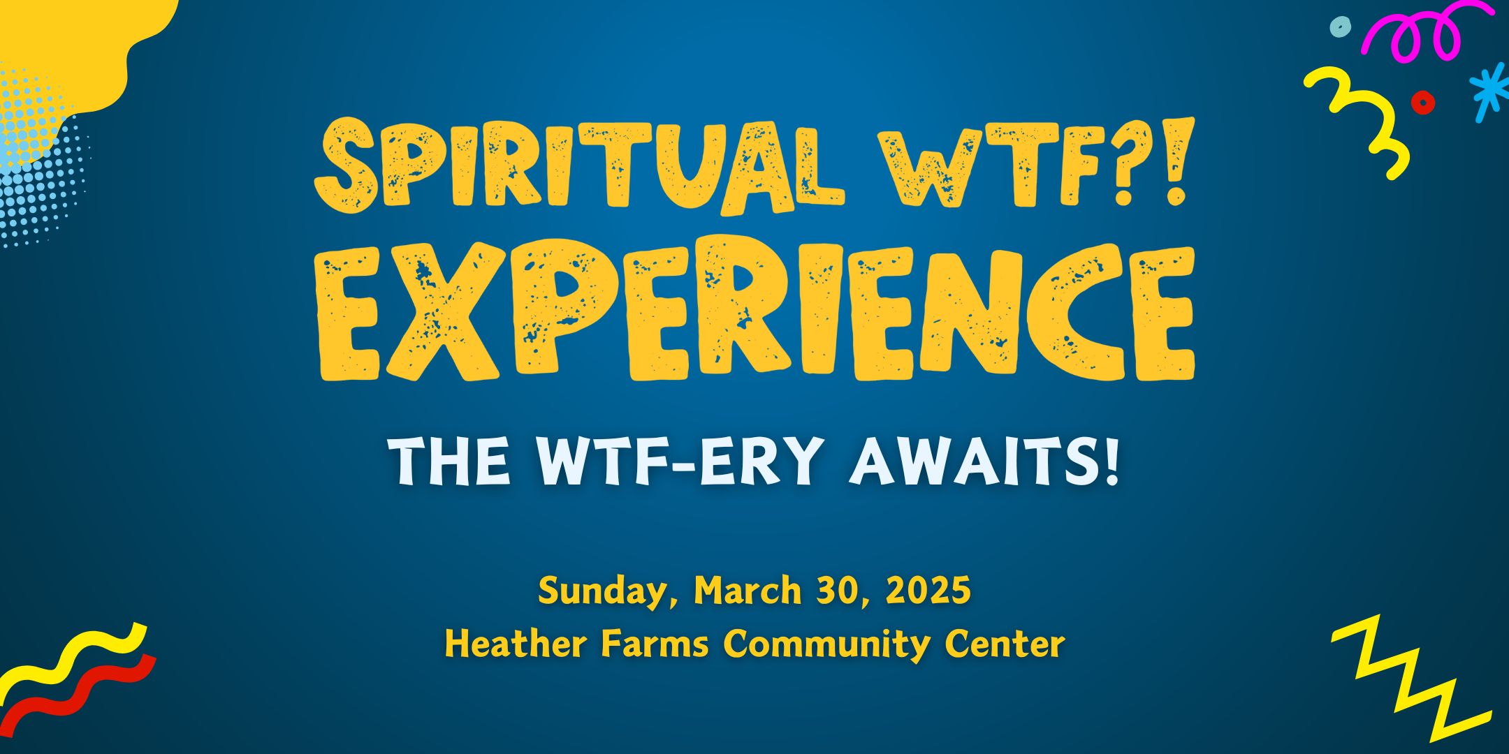 Spiritual WTF?! Experience cover image