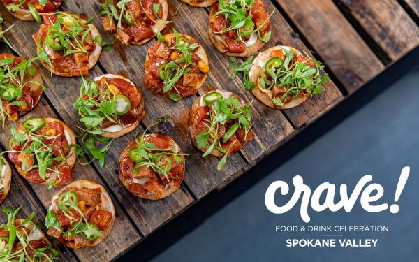 Crave! Food & Drink Festival - Spokane Valley