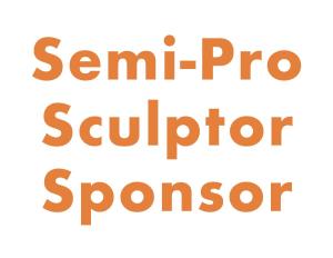 Semi-Pro Sculptor Sponsor | $2,500