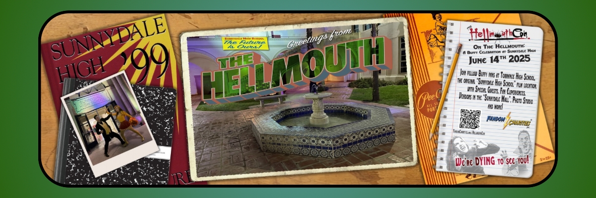 HellmouthCon on the Hellmouth: Buffy Celebration at Sunnydale High 2025 cover image