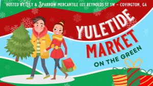 Yuletide Market on the Green - Pop-up with Lily & Sparrow