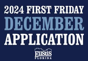 December  First Friday Application