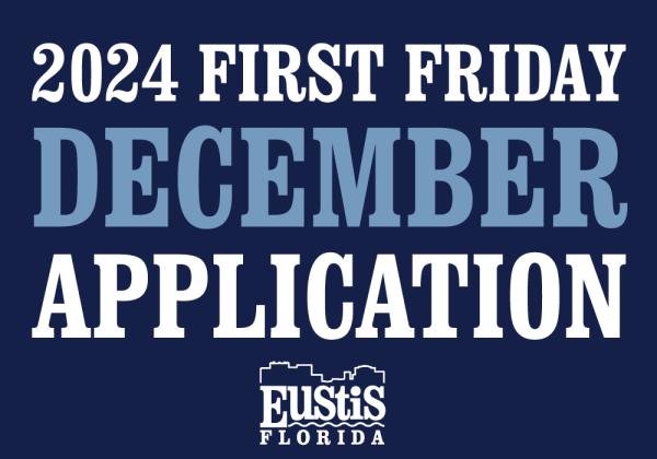 December  First Friday Application