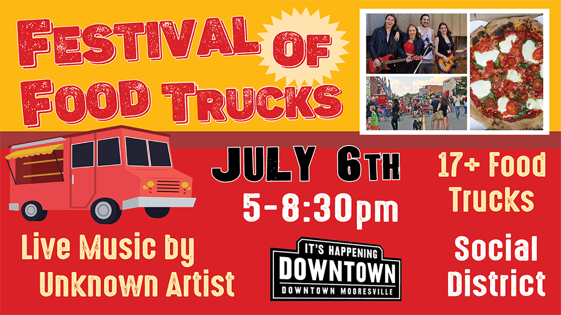 July 6, 2024 Downtown Mooresville Festival Of Food Trucks