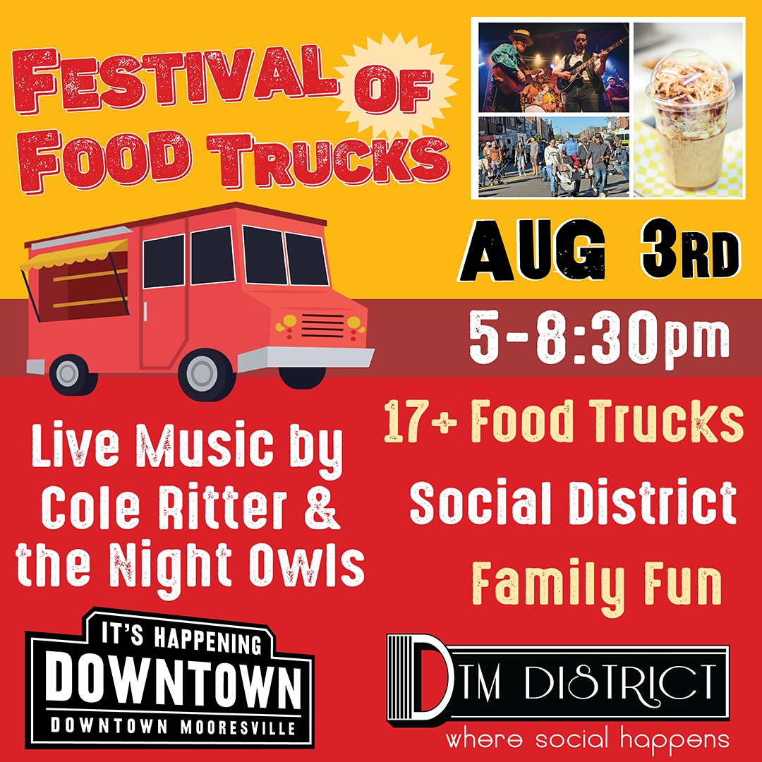 August 3, 2024 Downtown Mooresville Festival Of Food Trucks - cover image