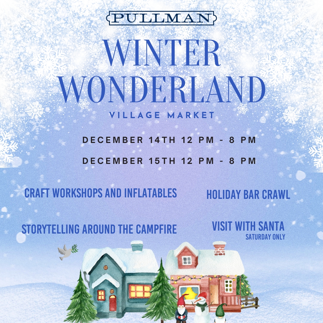 Saturday Winter Wonderland Village Market at Pullman Yards