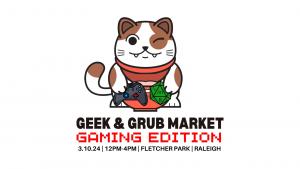 2024 Geek and Grub Market Vendor Application (Gamer Edition)