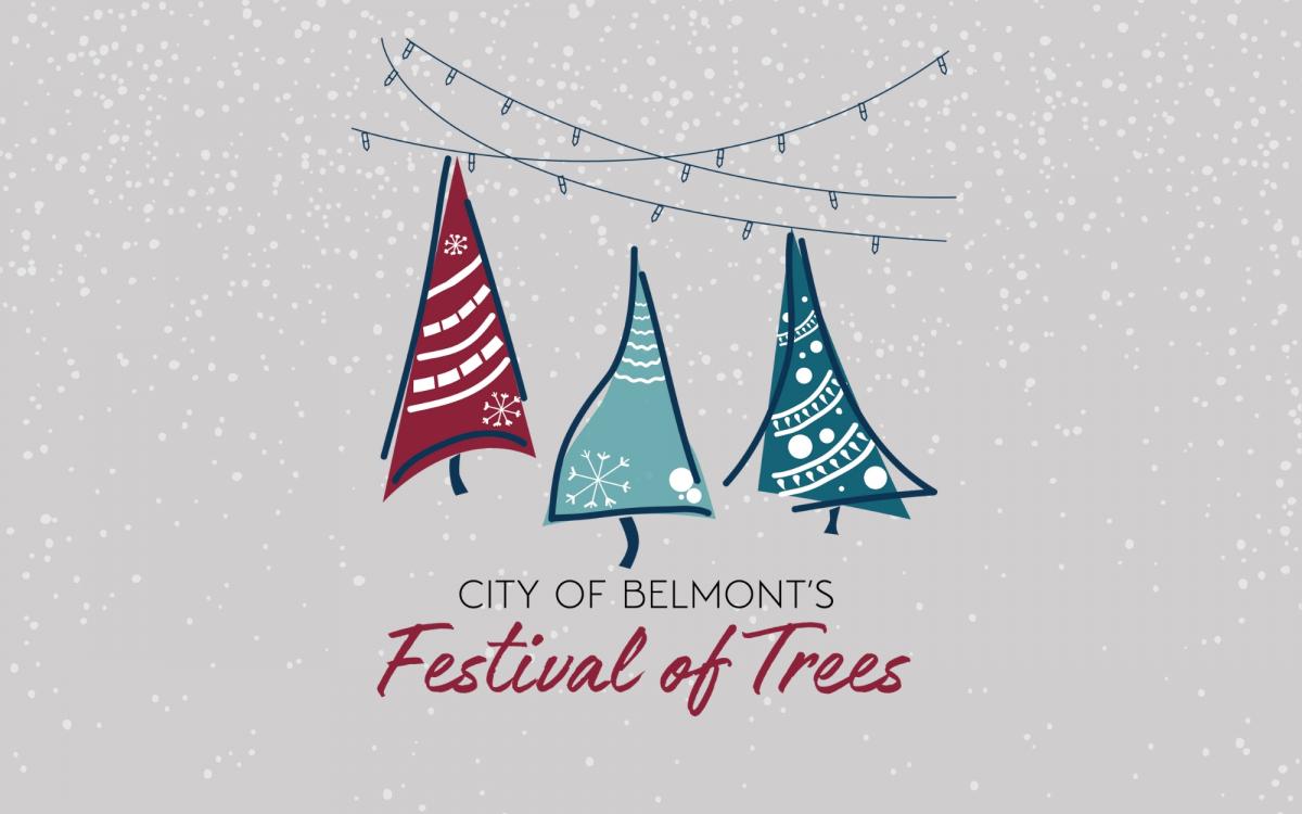 City of Belmont's 7th Annual Festival of Trees