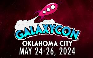GalaxyCon Oklahoma City 3 Day Pass with Clash for Cash Entry cover picture