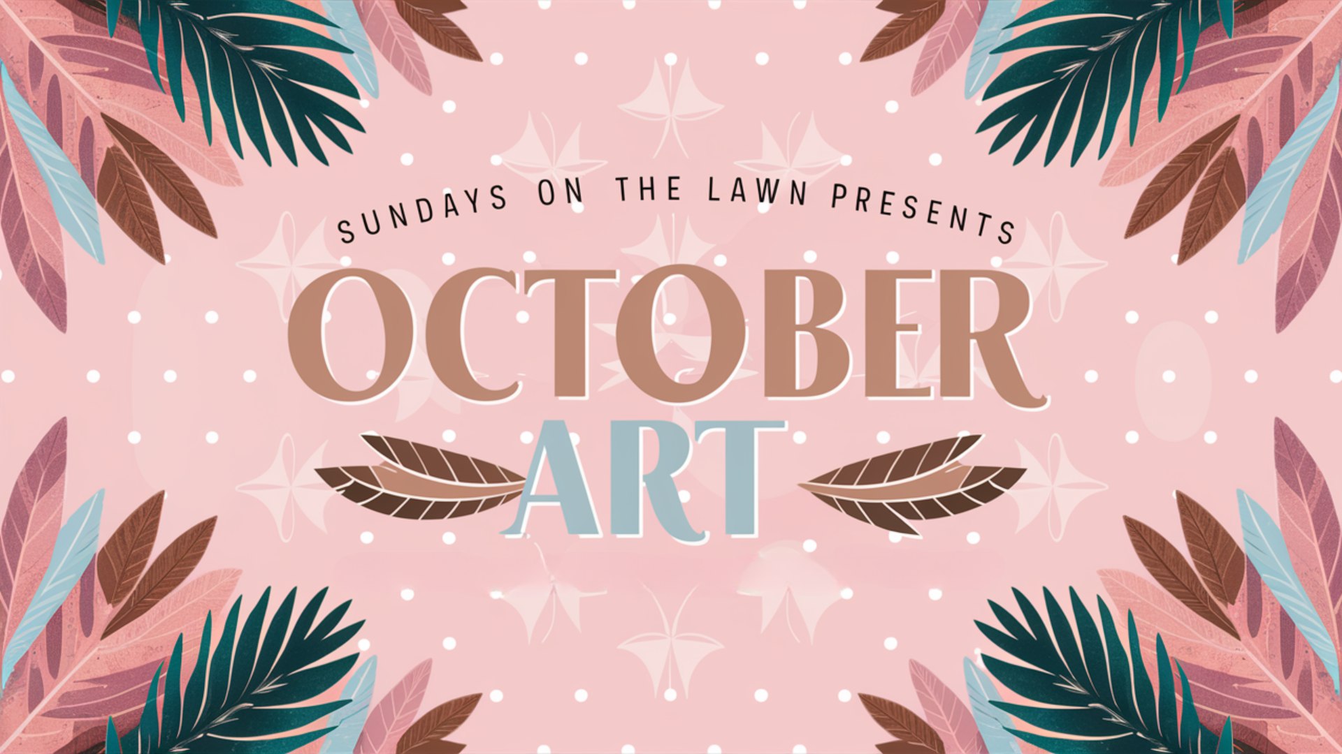 Sundays On The Lawn/ October Art