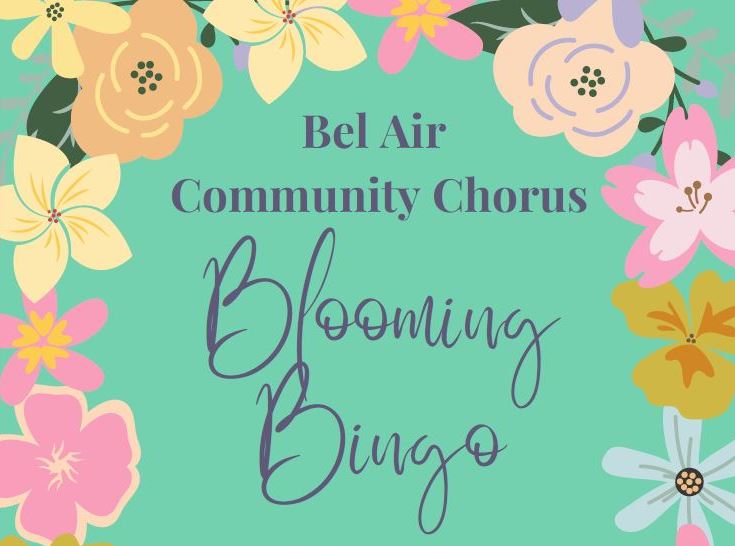 Bel Air Community Chorus Blooming Basket Bingo Fundraiser