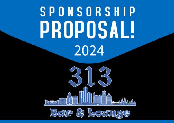 313 BAR & LOUNGE SPONSORSHIP OPPORTUNITIES