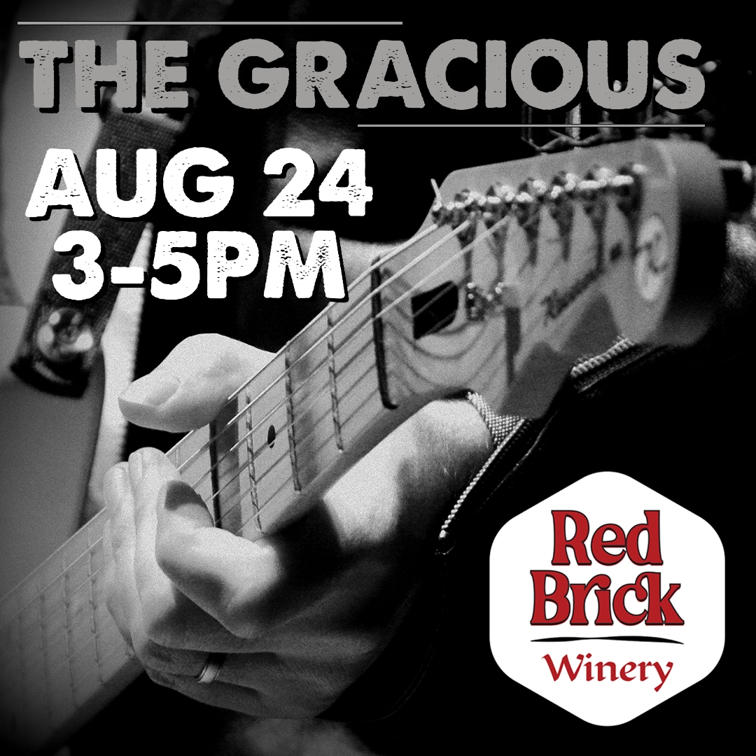 "The Gracious" at Red Brick Winery, Live Music and Wine Tasing Event cover image