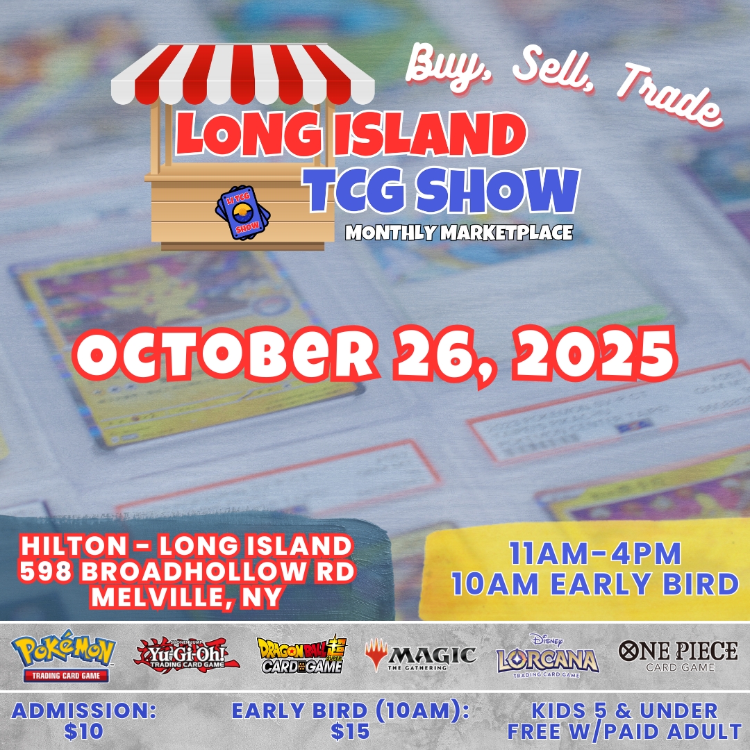 Long Island TCG Show Monthly Marketplace - Oct 2025