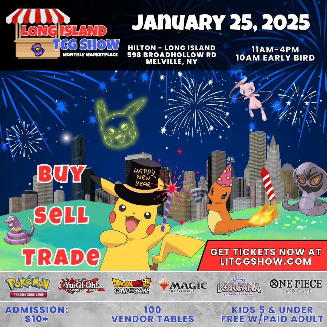 Long Island TCG Show Monthly Marketplace - Jan 2025