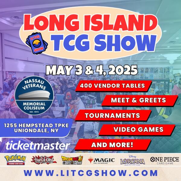 Long Island TCG Show - Spring 2025