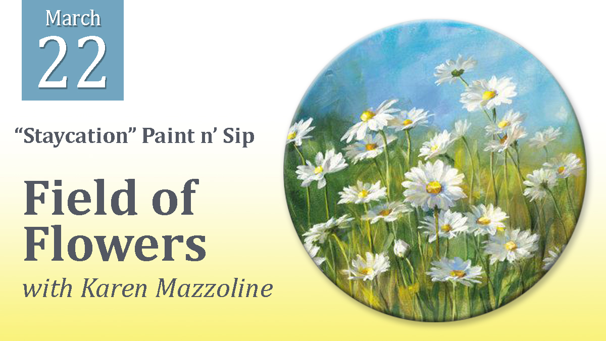 Staycation Paint & Sip - Field of Flowers cover picture
