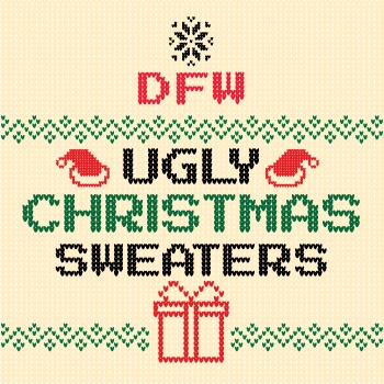 DFW Ugly Christmas Sweaters