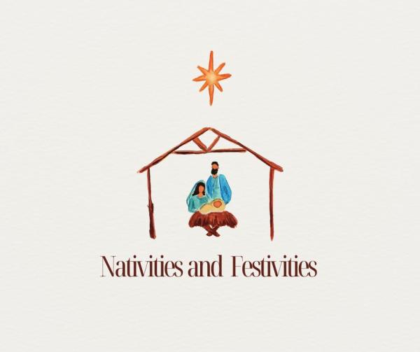 Nativities and Festivities