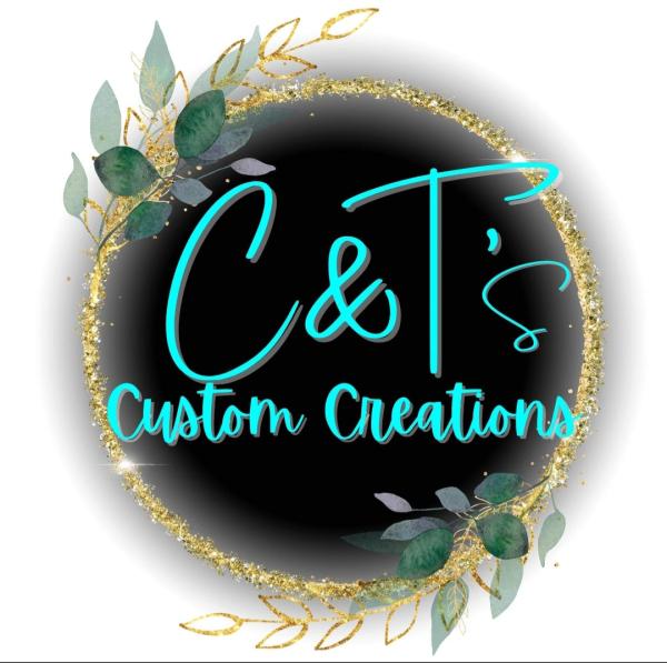 C&T's Custom Creations