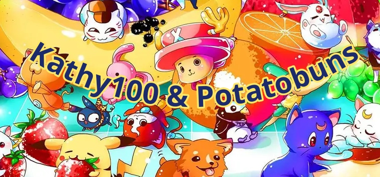 Kathy100 & Potatobuns