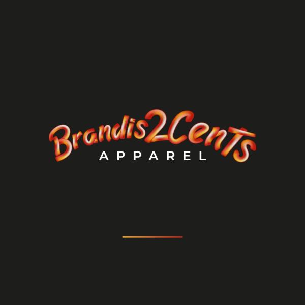 Brandis2Cents Apparel