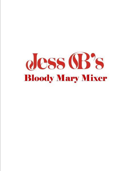 Jess B’s Bloody Mary Mixer