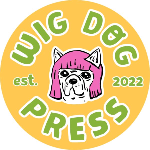 Wig Dog Press