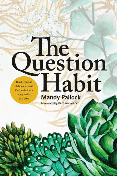 The Question Habit with Mandy Pallock