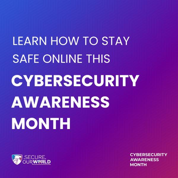 Cyber Awareness Month - October