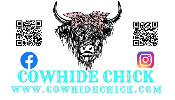 Cowhide Chick