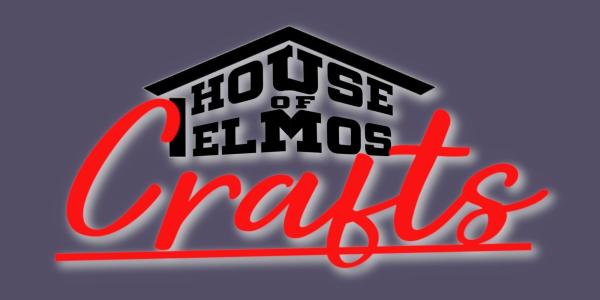 House Of Elmos Crafts