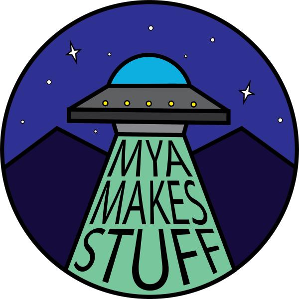 Mya Makes Stuff