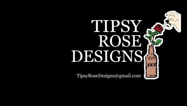 Tipsy Rose Designs