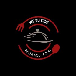 We do this bbq and soul food