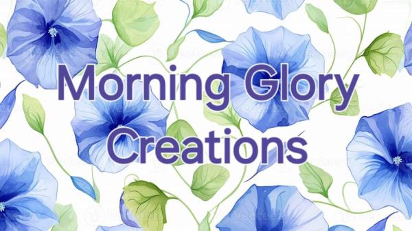 Morning Glory Creations