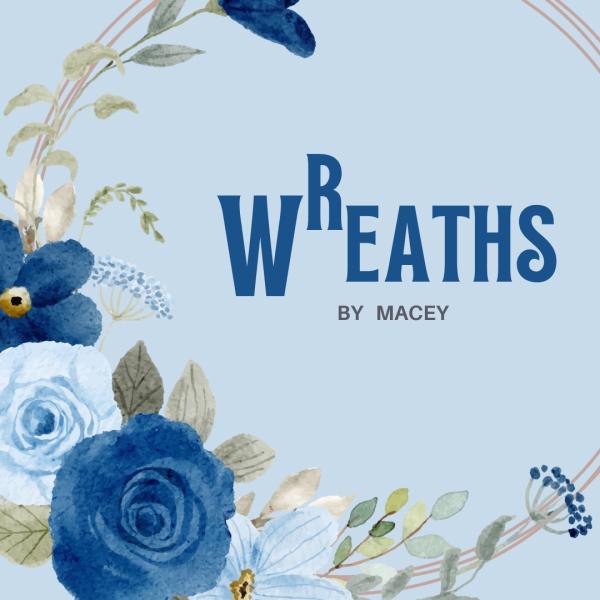 Wreaths by Macey