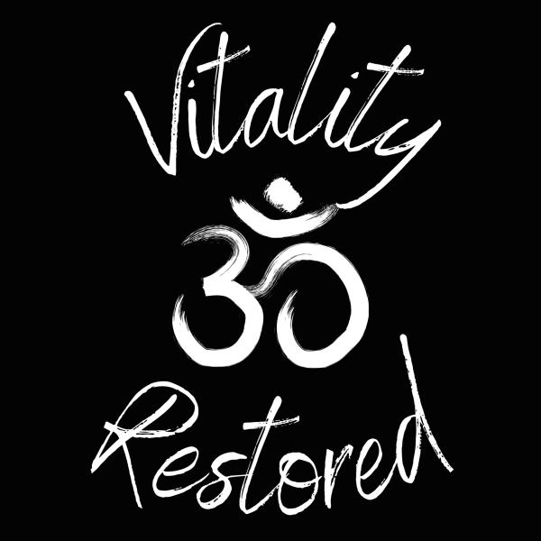 Vitality Restored ॐ