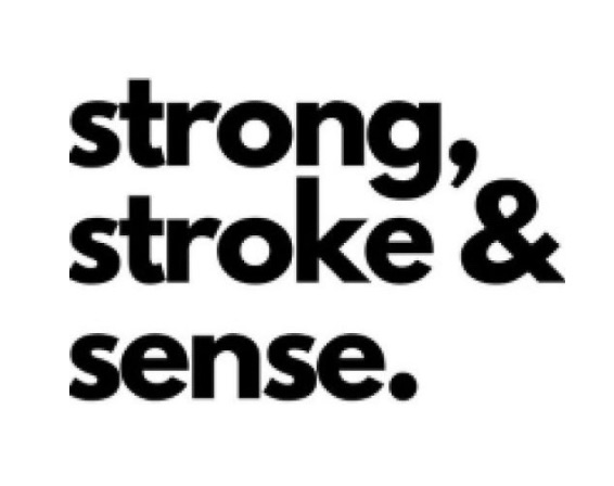 Strong, Stroke & Sense