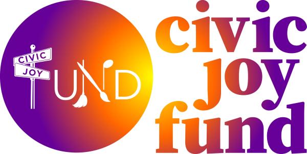 Civic Joy Fund